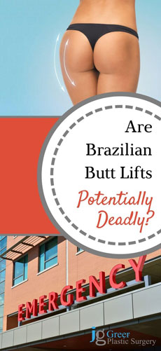 are-brazilian-butt-lift-deadly